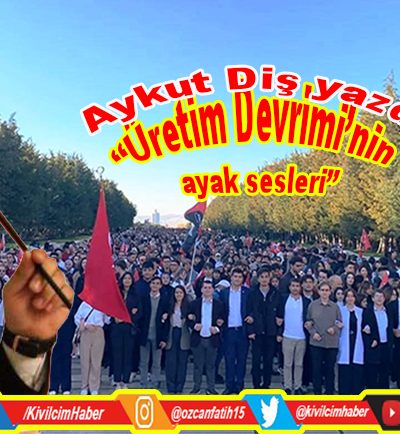 Üretim Devrimi’nin ayak sesleri