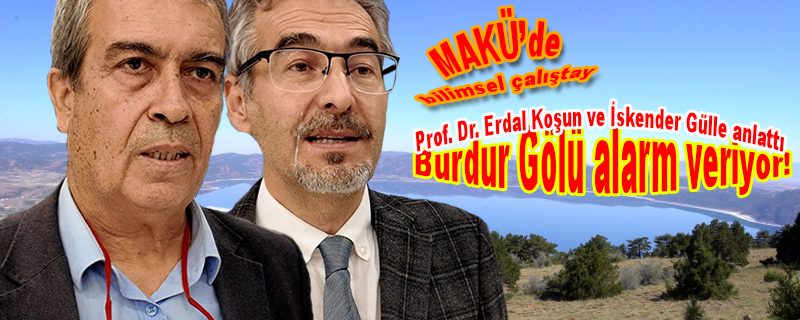 Burdur Gölü alarm veriyor!