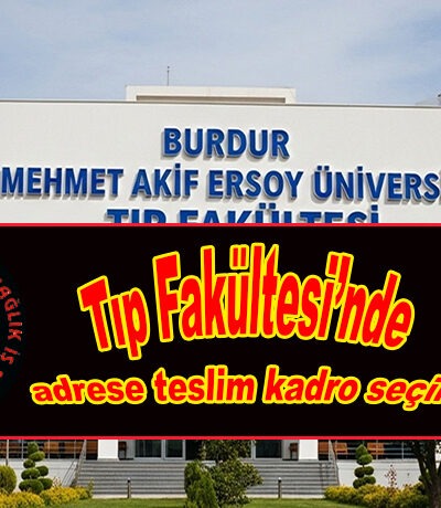 Genel Sağlık İş’in iddiası: Tıp Fakültesi’nde adrese teslim kadro seçimi