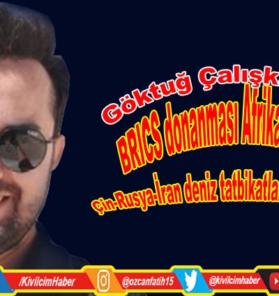 BRICS donanması Afrika kıyılarında!