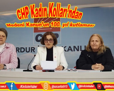 Kadın Kolları’ndan Medeni Kanun’un 100. yıl kutlaması