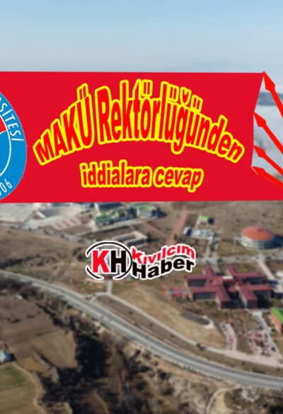 MAKÜ Rektörlüğünden iddialara cevap