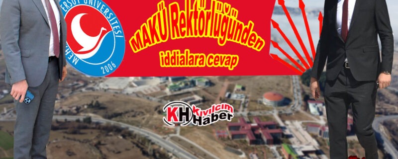 MAKÜ Rektörlüğünden iddialara cevap