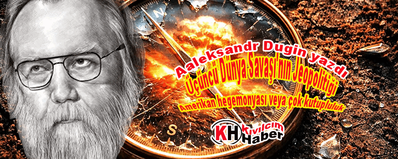 Üçüncü Dünya Savaşı’nın Jeopolitiği