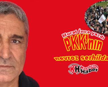 PKK’nın nevroz serhildanı