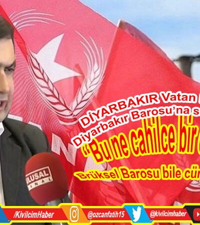 DİYARBAKIR Vatan Partisi’nden Diyarbakır Barosu’na sert 1915 tepkisi