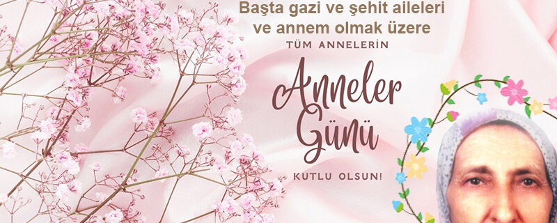 ANNELERİMİZİN ELLERİNDEN ÖPERİZ!