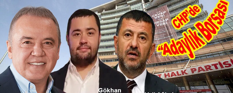 Gökhan Böcek’in HTS kayıtlarıyla doğrulanan ifadesi, CHP’de “Adaylık Borsası”na işaret ediyor