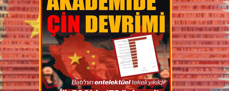 Batı’nın entelektüel tekeli yıkıldı! Akademide Çin devrimi…