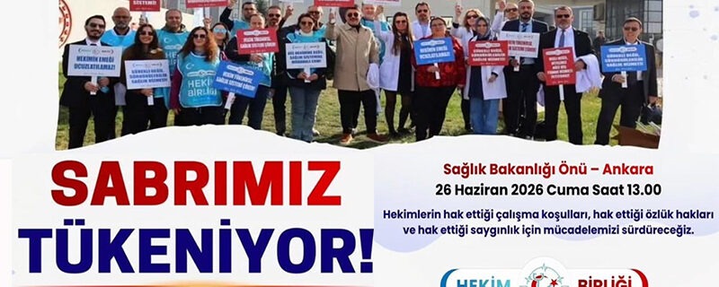 Hekimlerden 26 Haziran’da bakanlık önünde eylem hazırlığı