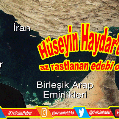 Hüseyin Haydar’dan az rastlanan edebi olay