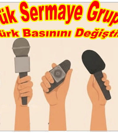 Büyük Sermaye Grupları, Türk Basınını Değiştirdi