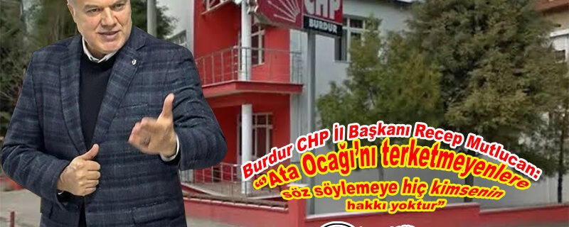 “’Ata Ocağı’nı terketmeyenlere söz söylemeye hiç kimsenin hakkı yoktur”