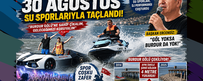 30 Ağustos vesilesiyle Burdur Gölü’ne dikkat çekildi
