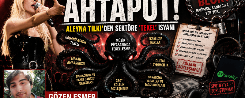 Müzik piyasasını saran ahtapot! Aleyna Tilki’den sektöre ‘tekel’ isyanı