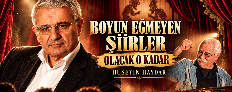 BOYUN EĞMEYEN ŞİİRLER -Olacak O Kadar*