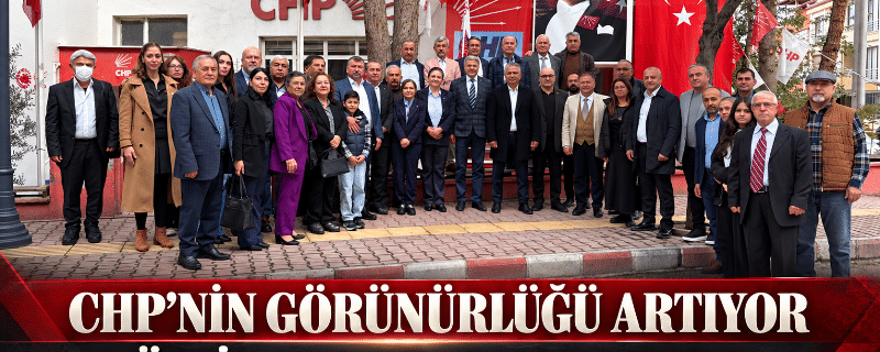 CHP’nin görünürlüğünü artıran ziyaretler sürüyor