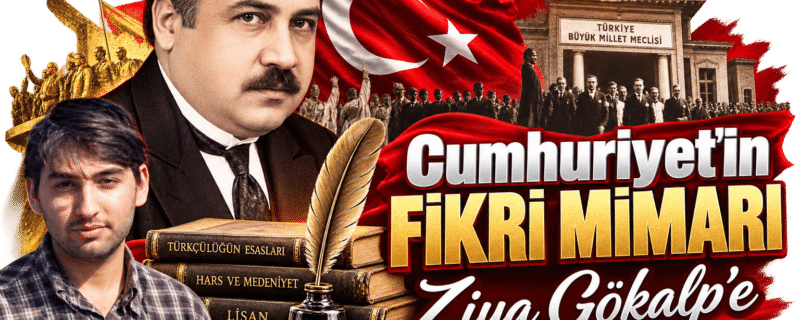 Cumhuriyet’in fikri mimarı