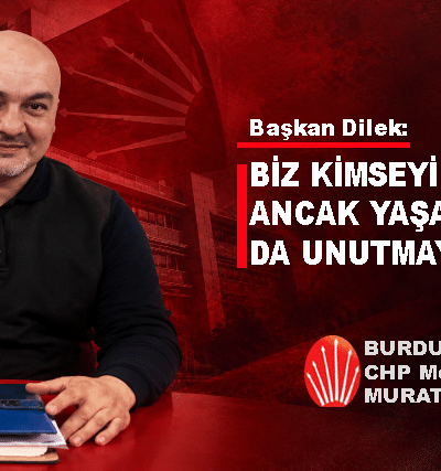 Başkan Diler: “Biz Kimseyi Dışlamayız, Ancak Yaşananları da Unutmayız!”