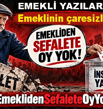 Emekli yazıları31-EMEKLİNİN ÇARESİZLİĞİ