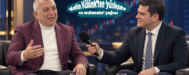 Metin Külünk’ten ‘yüzleşme ve muhasebe’ çağrısı