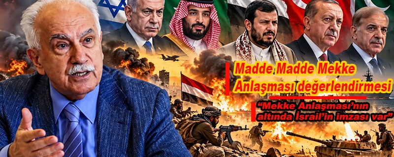 “Mekke Anlaşması’nın altında İsrail’in imzası var”